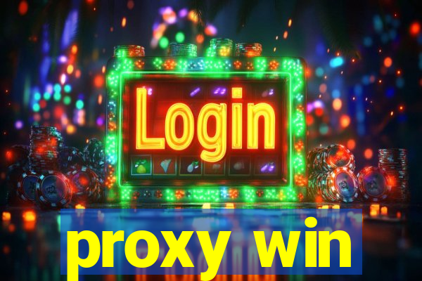 proxy win